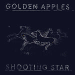 [PRE-ORDER] The Golden Apples - Shooting Star (Vinyl)