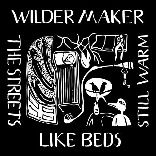 [PRE-ORDER] Wilder Maker - The Streets Like Beds Still Warm (Vinyl)