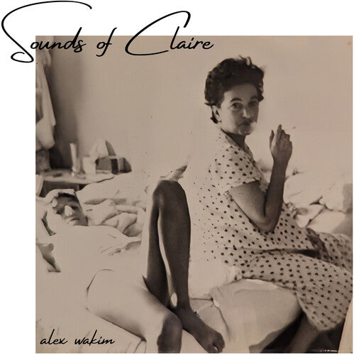 [PRE-ORDER] Alex Wakim - Sounds Of Claire (Vinyl)