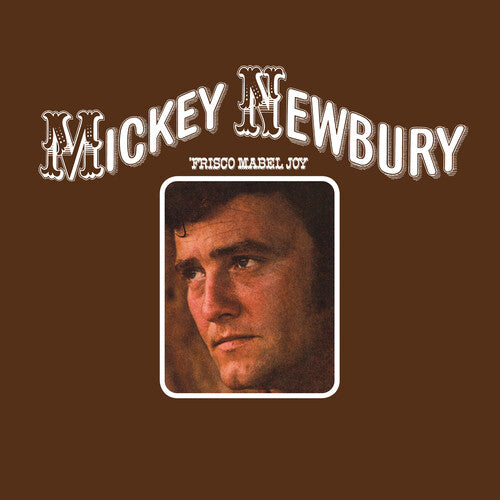 [PRE-ORDER] Mickey Newbury - Frisco Mabel Joy (CD)