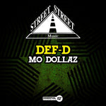 Def-D - Mo Dollaz (CD)
