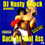 Various Artists - DJ Nasty Knock Presents Back On That Ass (Various) (CD)