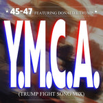 The Village People Featuring Donald J Trump - Y.M.C.A. (Trump Fight Song Mix) (CD)