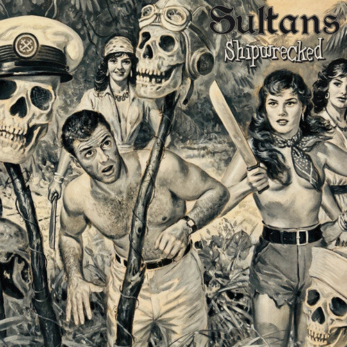[PRE-ORDER] The Sultans - Shipwrecked (Vinyl)