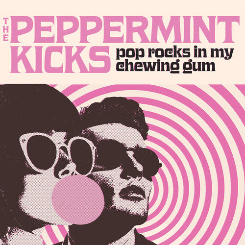 Peppermint Kicks - Pop Rocks In My Chewing Gum (CD)