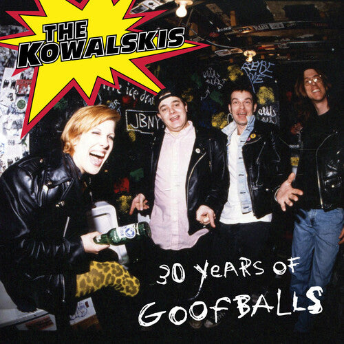Kowalaskis - 30 Years Of Goofballs (CD)