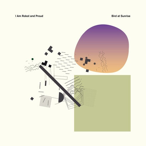 [PRE-ORDER] I Am Robot and Proud - Bird At Sunrise (Vinyl)