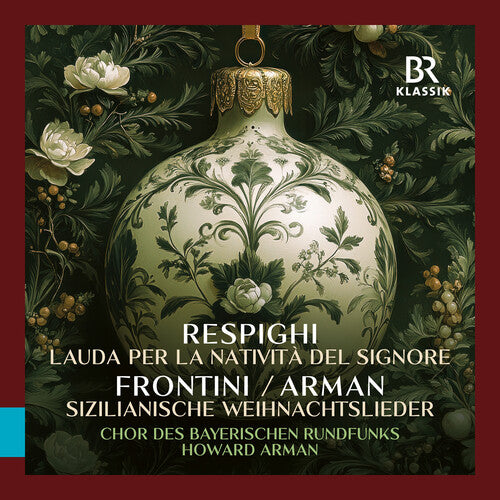 [PRE-ORDER] Bavarian Radio Chorus - Respighi: Lauda per la Nativita del Signore; Frontini: Sizilianische Weihnachtslieder (CD)