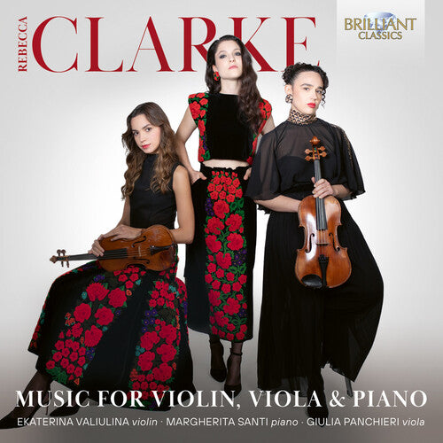 [PRE-ORDER] Ekaterina Valiulina - Clarke: Music for Violin, Viola & Piano (CD)