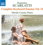 [PRE-ORDER] Martin Cousin - Scarlatti: Complete Keyboard Sonatas, Vol. 31 (CD)