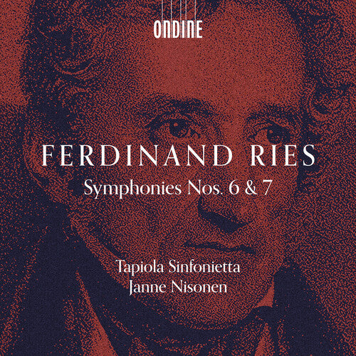 [PRE-ORDER] Tapiola Sinfonietta - Ferdinand Ries: Symphonies Nos. 6 & 7 (CD)