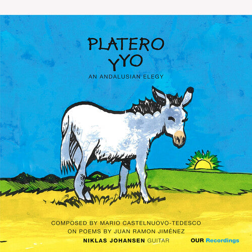 [PRE-ORDER] Niklas Johansen - Platero y Yo - An Andalusian Fantasy (CD)