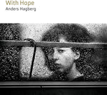 [PRE-ORDER] Anders Hagberg Flutes - With Hope (CD)