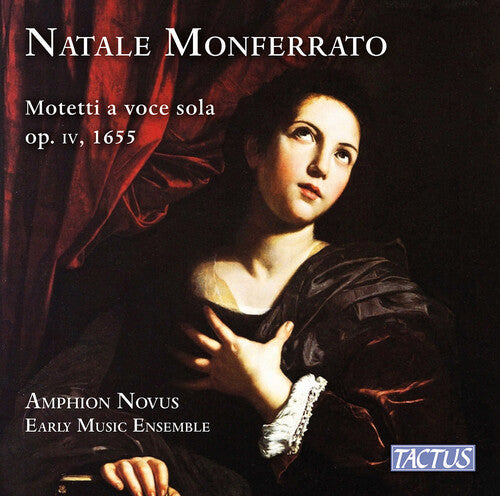 [PRE-ORDER] Amphon Novus Early Music Ensemble - Monferrato: Motetti a voce sola, libro primo, Op. 4 (CD)