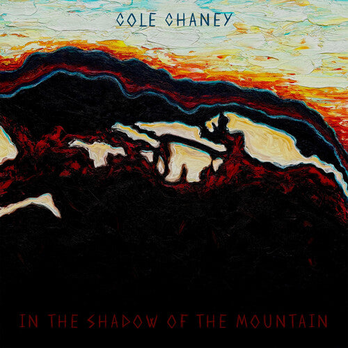 [PRE-ORDER] Cole Chaney - In The Shadow Of The Mountain (CD)