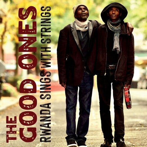 [PRE-ORDER] The Good Ones - Rwanda Sings With Strings (Vinyl)