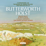 [PRE-ORDER] Royal Liverpool Philharmonic Orchestra - Holst & Butterworth: A Shropshire Lad, Two Idylls, Banks of Green Will (CD)