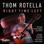 [PRE-ORDER] Thom Rotella - Right Time Left (CD)