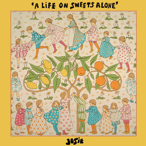 [PRE-ORDER] Josie - A Life On Sweets Alone (Vinyl)