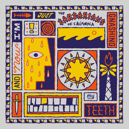 [PRE-ORDER] Barbarians of California - And Now I'm Just Gnashing My Teeth (Vinyl)