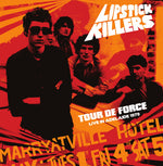 [PRE-ORDER] Lipstick Killers - Tour De Force Live In Adelaide 1979 (Vinyl)