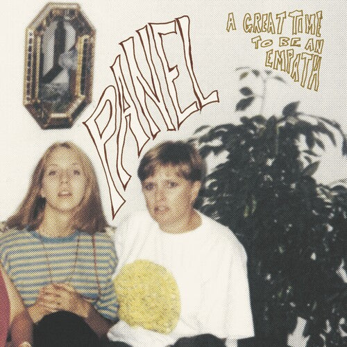 Panel - A Great Time To Be An Empath (Vinyl)