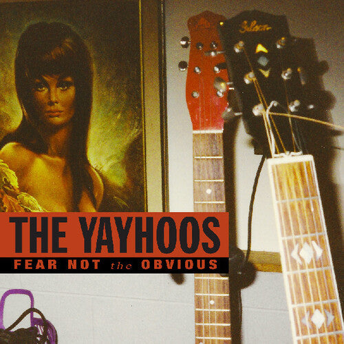 [PRE-ORDER] The Yayhoos - Fear Not The Obvious (Vinyl)