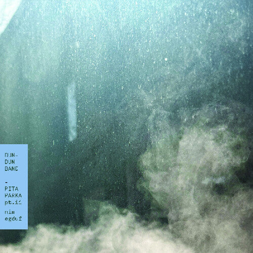 [PRE-ORDER] Dun-Dun Band - Pita Parka, Pt. II: Nim Egduf (Vinyl)