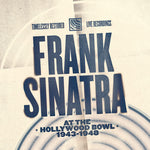 [PRE-ORDER] Frank Sinatra - Frank Sinatra at the Hollywood Bowl 1943-1948 - Clear (Vinyl)