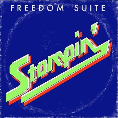 [PRE-ORDER] Freedom Suite - Stompin (Vinyl)