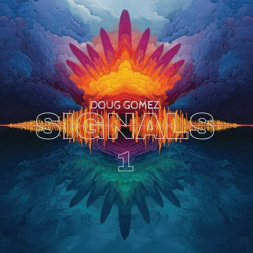 [PRE-ORDER] Doug Gomez - Signals 1 (Vinyl)
