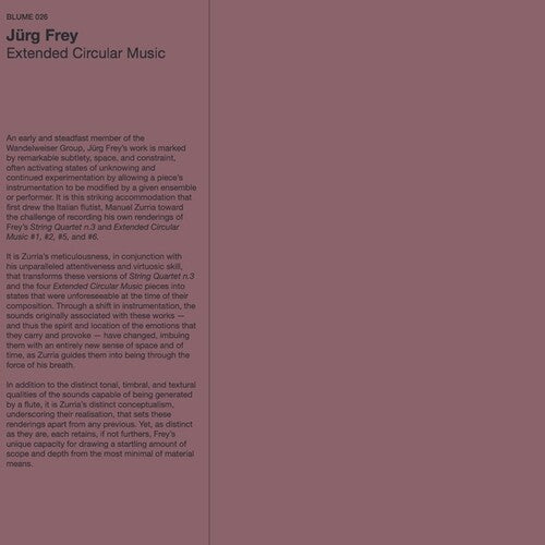 [PRE-ORDER] Jurg Frey - Extended Circular Music (Vinyl)