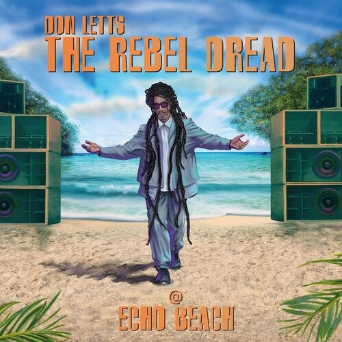 [PRE-ORDER] Don Letts - The Rebel Dread At Echo Beach (Vinyl)