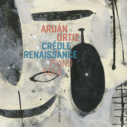 [PRE-ORDER] Aruan Ortiz - Creole Renaissance - Piano Solo (CD)