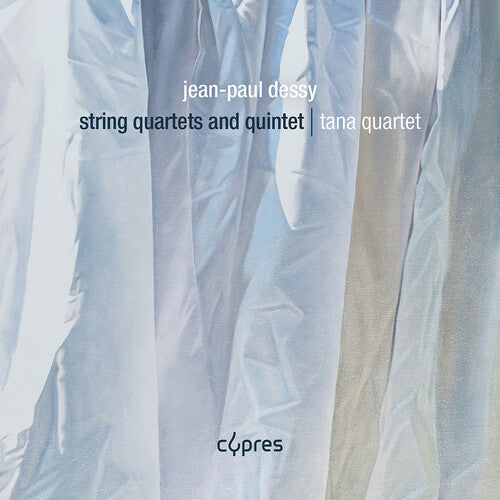 [PRE-ORDER] Tana Quartet - Jean-Paul Dessy: String Quartets and Quintet (CD)