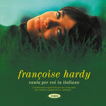 [PRE-ORDER] Francoise Hardy - Canta Per Voi In Italiano (Vinyl)