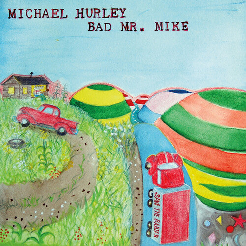 [PRE-ORDER] Michael Hurley - Bad Mr. Mike (Vinyl)