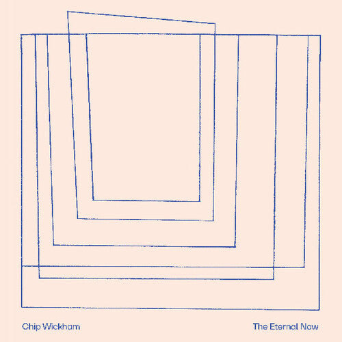 [PRE-ORDER] Chip Wickham - The Eternal Now (Vinyl)