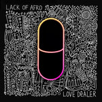 [PRE-ORDER] Lack of Afro - Love Dealer (CD)