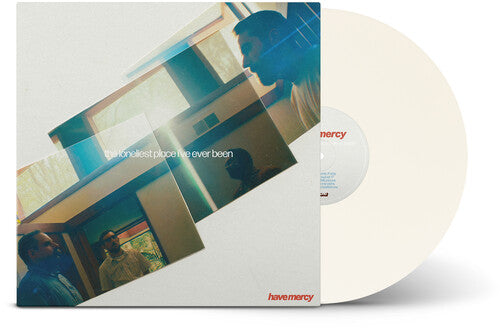 [PRE-ORDER] Have Mercy - The Loneliest Place I've Ever Been (Vinyl)