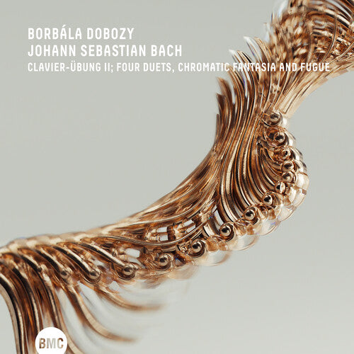 [PRE-ORDER] Borbala Dobozy - Clavier Ubung Li Four Duets Chromatic Fantasia And Fugue (CD)
