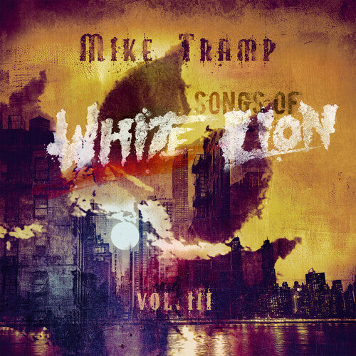 [PRE-ORDER] Mike Tramp - Songs Of White Lion Vol. III (CD)