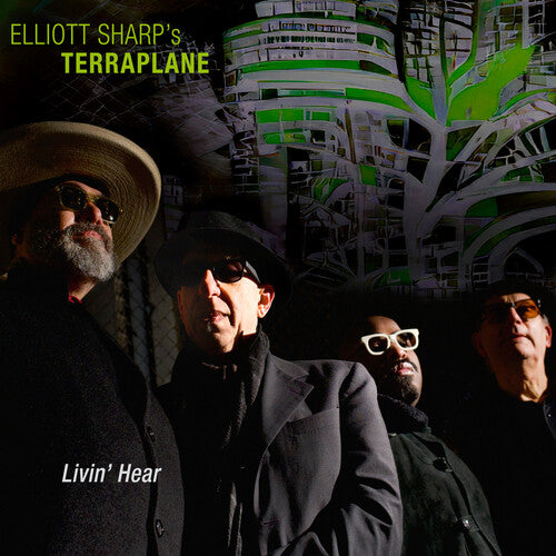 [PRE-ORDER] Elliott Sharp's Terraplane - Livin' Hear (CD)