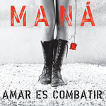 [PRE-ORDER] Mana - Amar Es Combatir (Vinyl)