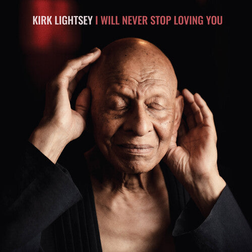 [PRE-ORDER] Kirk Lightsey - I Will Never Stop Loving You (Vinyl)
