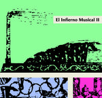 [PRE-ORDER] Infierno Musical - 2 (CD)