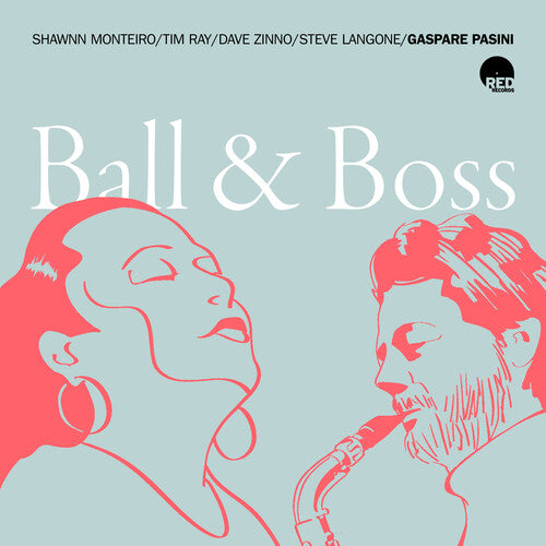 [PRE-ORDER] Gaspare Pasini - Ball & Boss (CD)