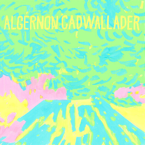 [PRE-ORDER] Algernon Cadwallader - Trying Not To Have A Thought (CD)