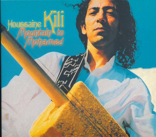 [PRE-ORDER] El Houssaine Kili - Mountain To Mohamed (CD)