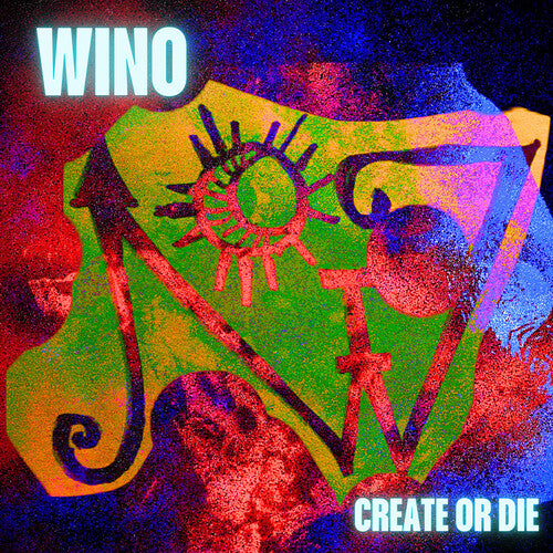 [PRE-ORDER] Wino - Create Or Die (Vinyl)